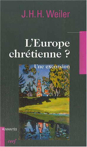 L'Europe chrétienne ? : une excursion
