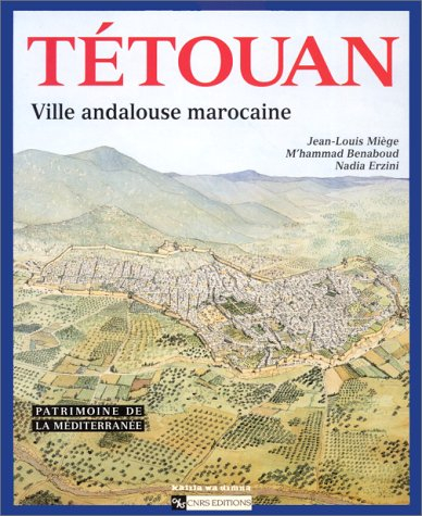 Tetouan : ville andalouse du Maroc