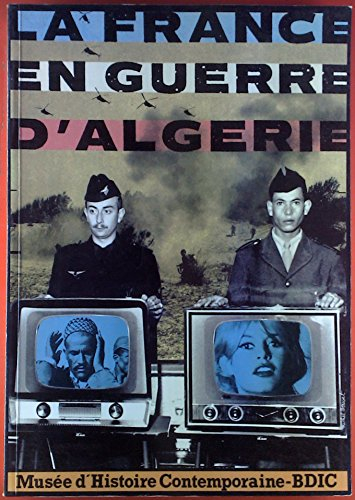 La France en guerre d'Algérie