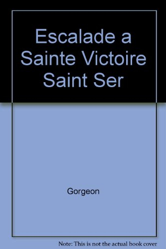 Saint-Ser : escalades dans la montagne de Sainte-Victoire