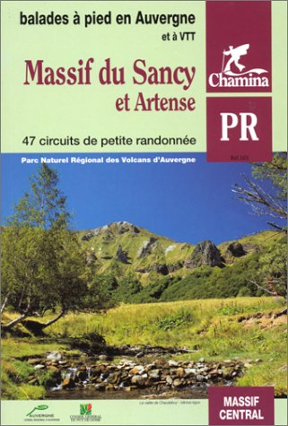 Massif du Sancy et Artense : autour du Sancy, Haute Dordogne, Hautes Couzes, plateau de l'Artense
