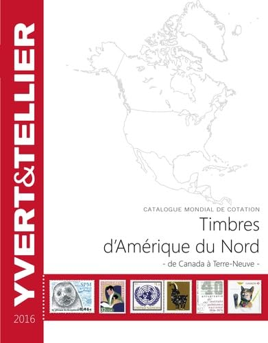Catalogue de timbres-poste : Amérique du Nord : cent vingtième année, 2016