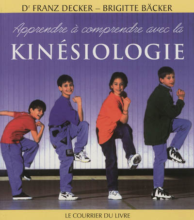 Apprendre à comprendre avec la kinésiologie