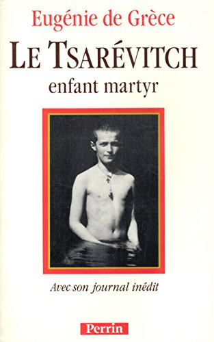 Le Tsarévitch : enfant martyr