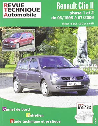 Renault Clio II phase 1 et 2 de 03-1998 à 07-2006 : diesel 1.5 dCi, 1.9 D et 1.9 dTi