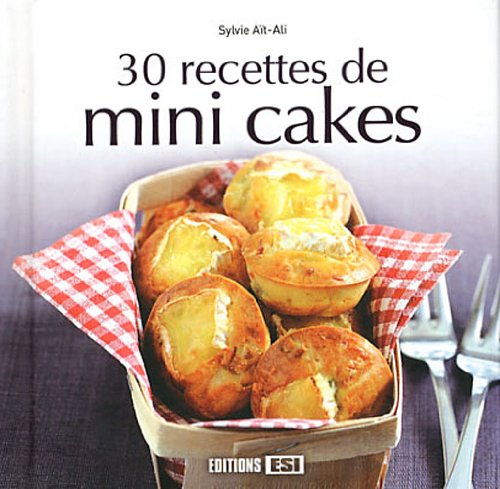 30 recettes de mini-cakes