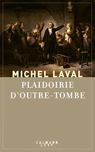 Plaidoirie d'outre-tombe