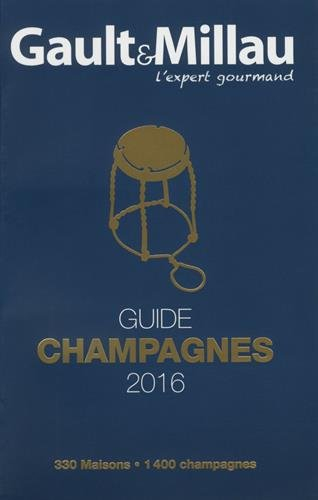 Gault & Millau : guide champagnes 2016