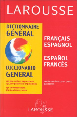 dictionnaire général français - espagnol / espagnol - français