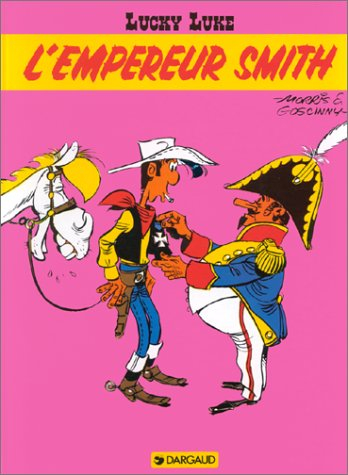 Lucky Luke. Vol. 13. L'empereur Smith