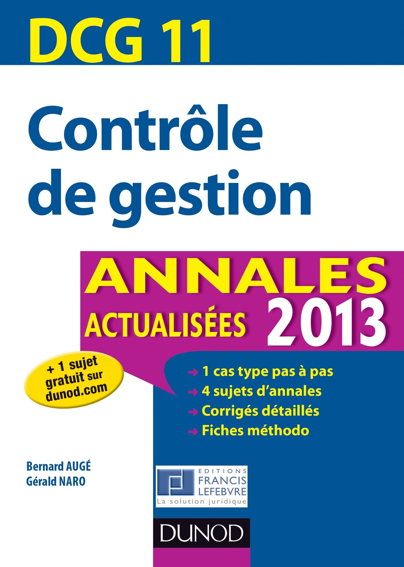 Contrôle de gestion, DCG 11 : annales actualisées 2013