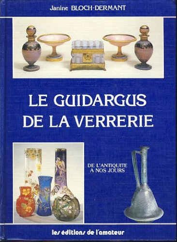Le Guidargus de la verrerie