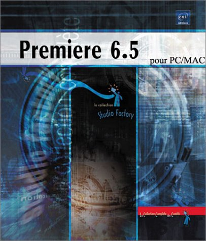 Premiere 6.5 pour PC-Mac
