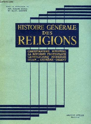 histoire generale des religions / christianisme medieval -la reforme protestante -catholicisme moder