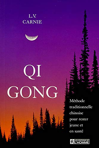 Qi gong : méthode traditionnelle chinoise pour rester jeune et en santé