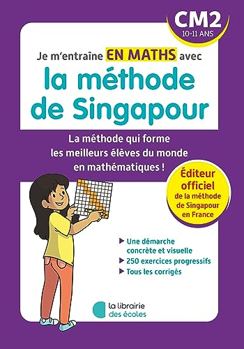 Je m'entraîne en maths avec la méthode de Singapour, CM2, 10-11 ans