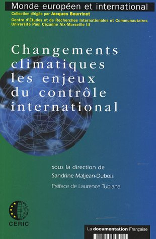 Changements climatiques, les enjeux du contrôle international