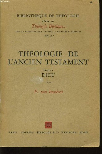 theologie de l'ancien testament tome 1 : dieu