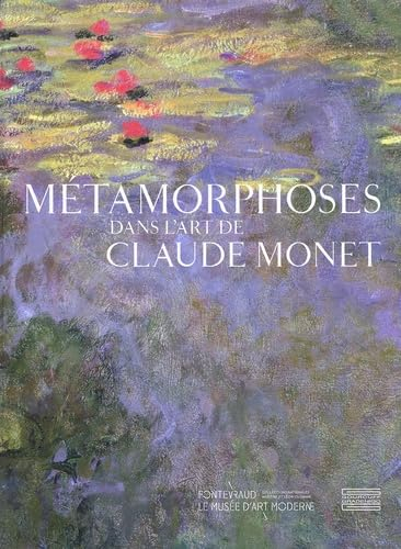 Métamorphoses dans l'art de Claude Monet