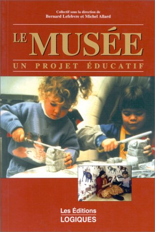 Le Musee un Projet Educatif