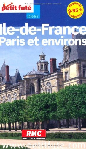 Ile-de-France : Paris et ses environs