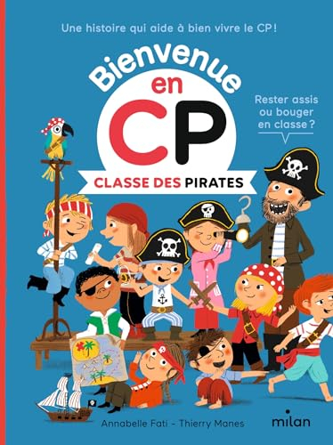 Bienvenue en CP. Classe des pirates