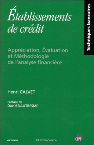 Etablissements de crédit : appréciation, évaluation et méthodologie de l'analyse financière