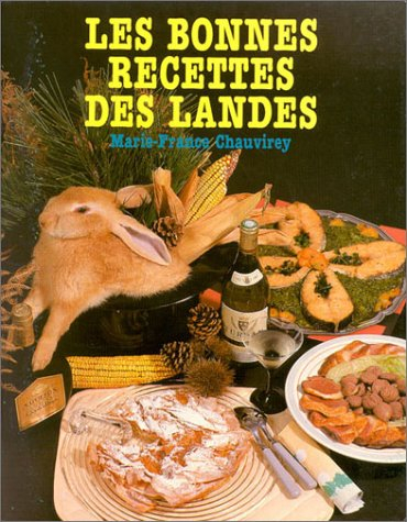 Les Bonnes recettes des Landes