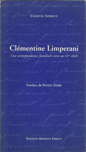 clémentine limperani. une correspondance familiale corse au xixe siècle