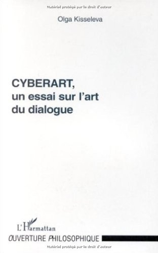 Cyberart : un essai sur l'art du dialogue