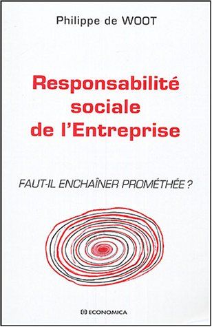 Responsabilité sociale de l'entreprise : faut-il enchaîner Prométhée ?