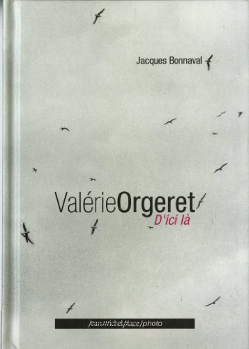 D'ici là : Valérie Orgeret