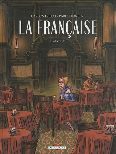 La Française. Vol. 1. Mireille
