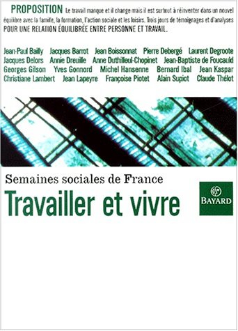 Travailler et vivre