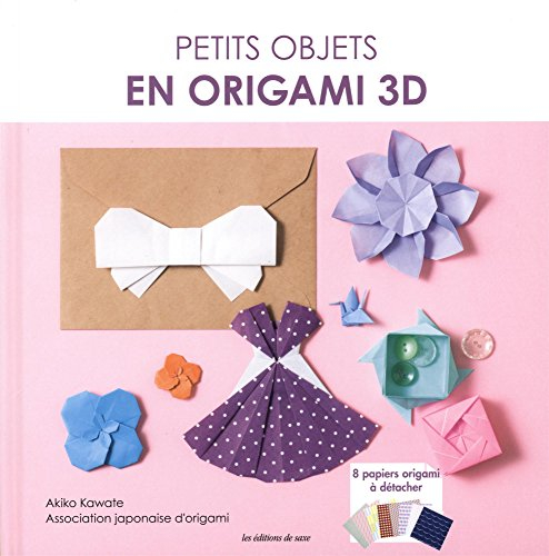 Petits objets en origami 3D