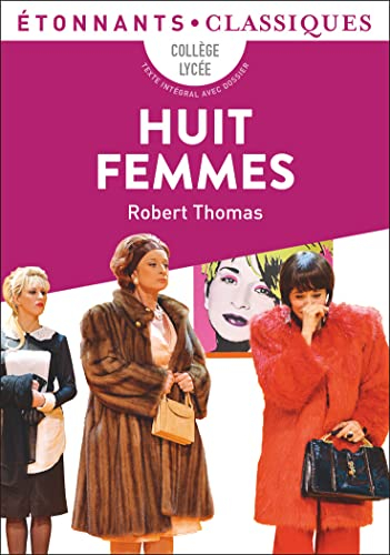 Huit femmes : collège, lycée