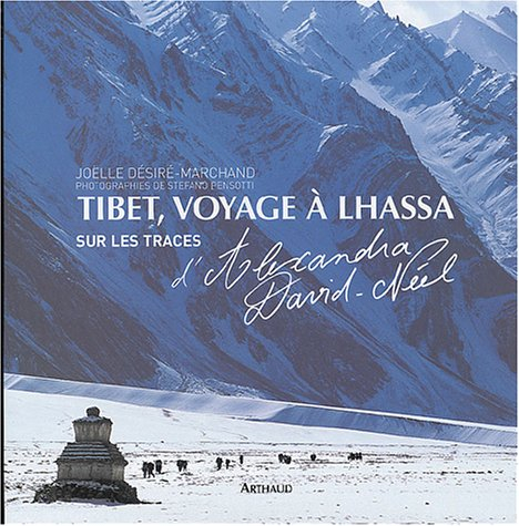 Tibet, voyage à Lhassa : sur les traces d'Alexandra David-Néel