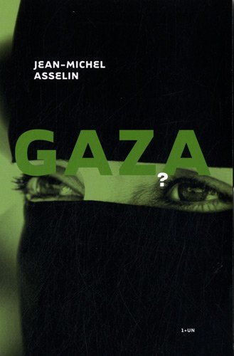 gaza : volumes 1 et 2