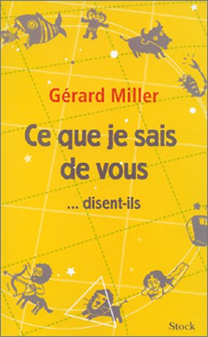 Ce que je sais de vous... disent-ils