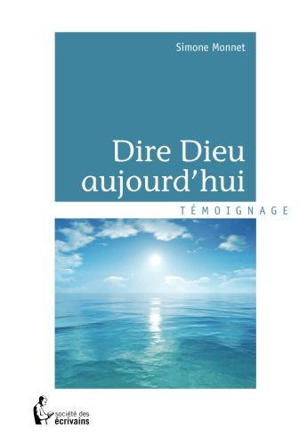 dire dieu aujourd'hui