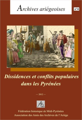 Dissidences et conflits populaires dans les Pyrénées (actes du 60° congres de la federation historiq
