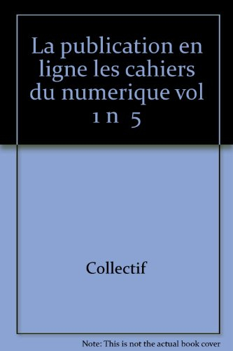 Cahiers du numérique (Les), n° 5 (2000). La publication en ligne