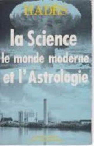 La Science, le monde moderne et l'astrologie