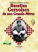Recettes gersoises de nos grands-mères : traditions et cuisine du Gers