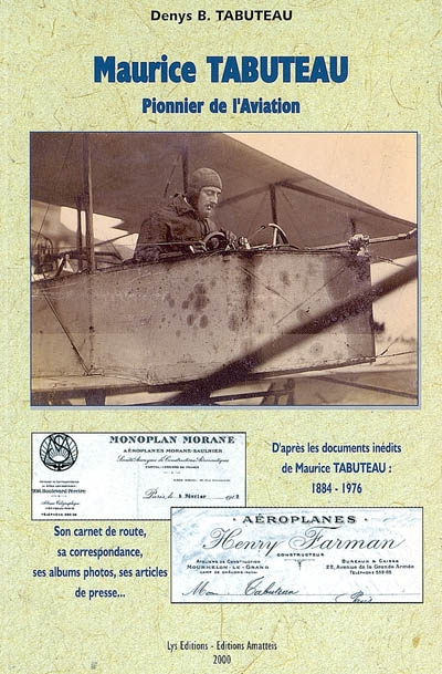 Maurice Tabuteau, pionnier de l'aviation : d'après les documents inédits de Maurice Tabuteau 1884-19