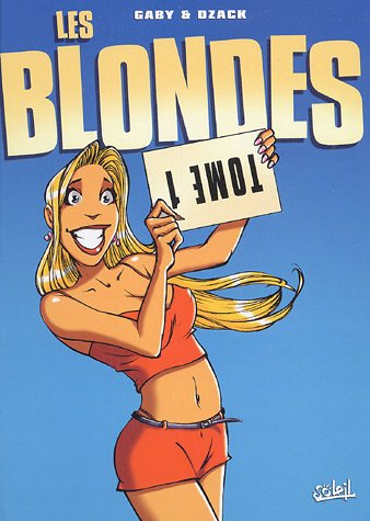 Les blondes. Vol. 1