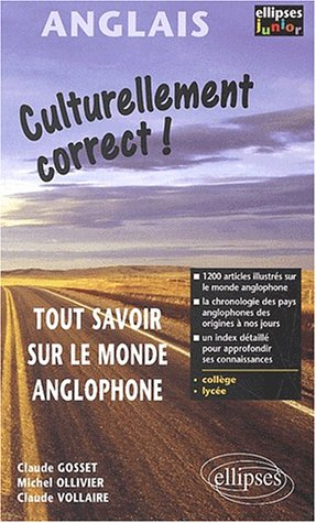 Culturellement correct : tout savoir sur le monde anglophone