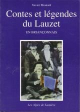 Alpes de lumière (Les), n° 134. Contes et légendes du Lauzet en Briançonnais