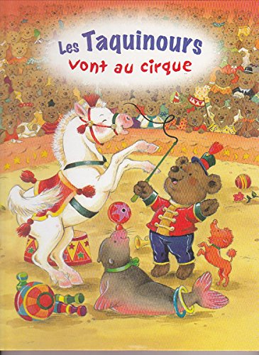 les taquinosors vont au cirque