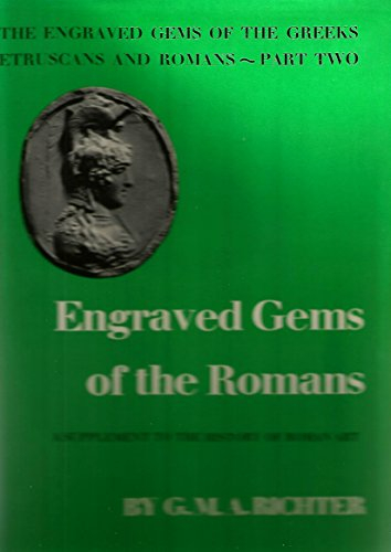 engraved gems of the greeks, etruscans and romans: roman pt. 2